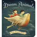 Dream Animals: A Bendtime Journey
